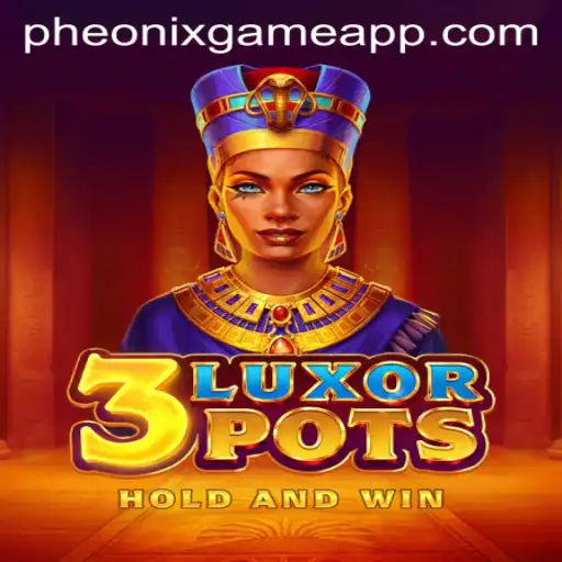 Experience the Thrill of 3LuxorPots: A New Gaming Adventure Awaits