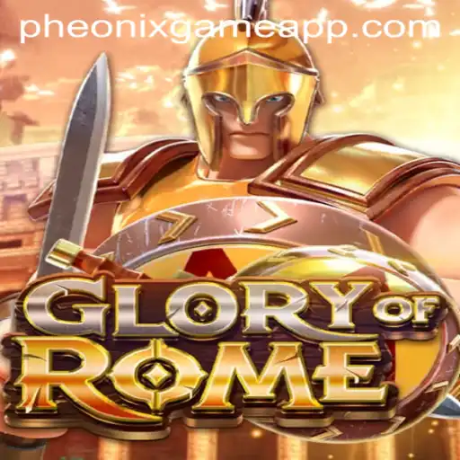 GloryofRome: A Strategic Conquest Unleashed with Phoenix Game Login