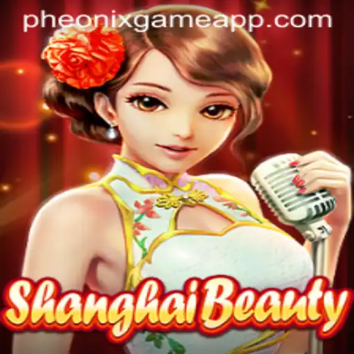 Exploring the Fascinating World of ShanghaiBeauty: A Guide to the Game and Phoenix Game Login