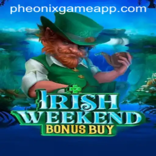 Exploring the Charm of IrishWeekendBonusBuy and the Phoenix Game Login
