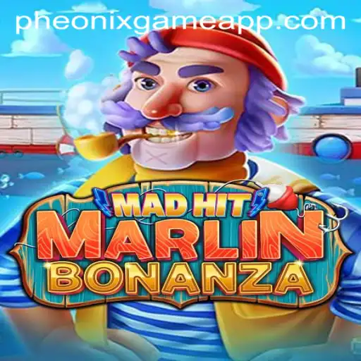 Exploring the Thrilling World of MadHitMarlinBonanza and the New Phoenix Game Login Feature